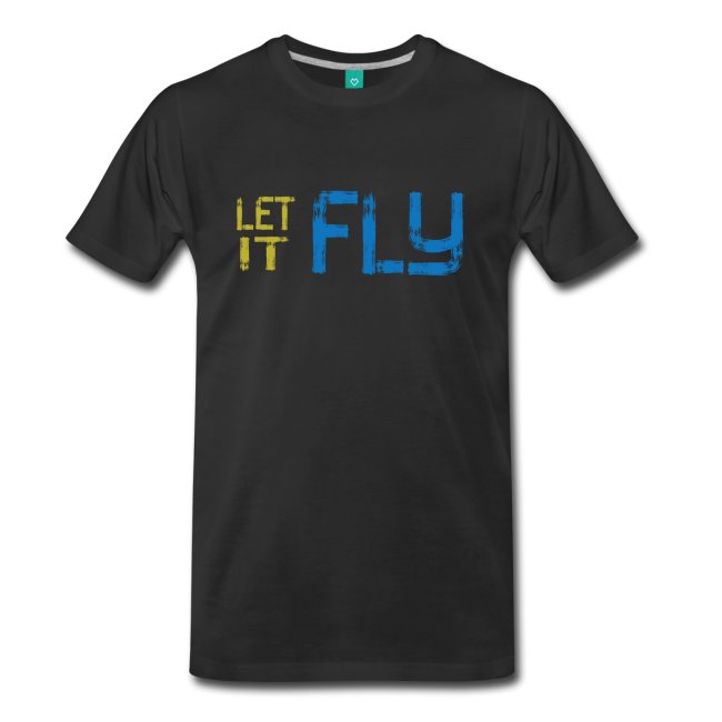 let it fly t-shirt